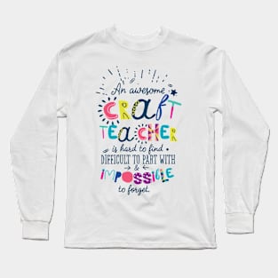 An Awesome Craft Teacher Gift Idea - Impossible to forget Long Sleeve T-Shirt